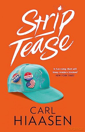 Strip Tease - Carl Hiaasen [KSIĄŻKA]