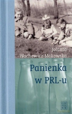 Panienka W Prl-U - Wachowicz-Makowska [KSIĄŻKA]