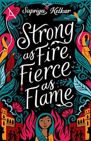 Strong As Fire Fierce As Flame - Supriya Kelkar [KSIĄŻKA]