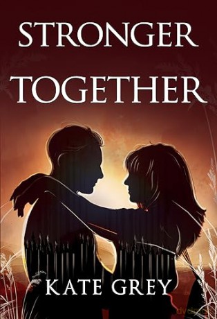 Stronger Together - Kate Grey [KSIĄŻKA]
