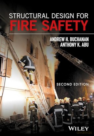 Structural Design For Fire Safety Second - Andrew H. Buchanan [KSIĄŻKA]
