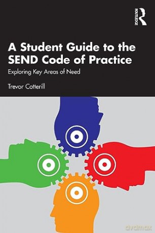 Student Guide To The Send Code Of Practi - Trevor Cotterill [KSIĄŻKA]