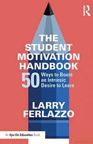 Student Motivation Volume 4 - Ferlazzo [KSIĄŻKA]