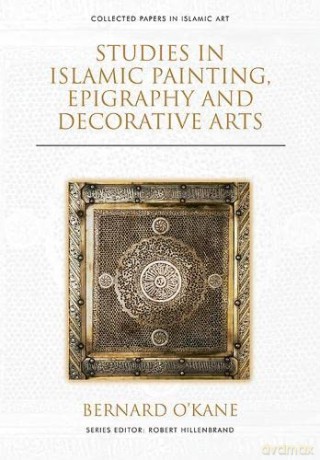 Studies In Islamic Painting Epigra [KSIĄŻKA]