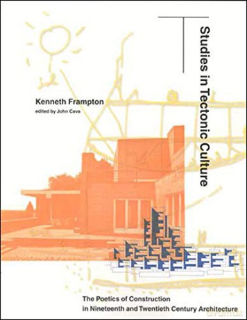 Studies In Tectonic Culture [KSIĄŻKA]