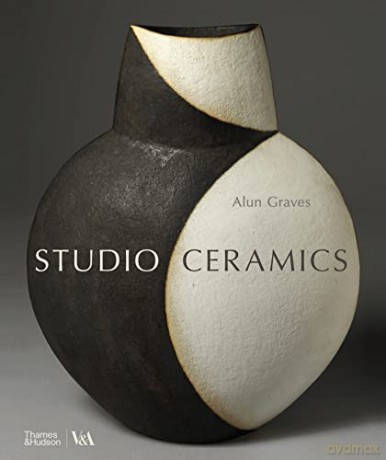 Studio Ceramics - Alun Graves [KSIĄŻKA]
