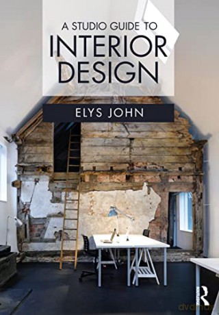 Studio Guide To Interior Design - Elys John [KSIĄŻKA]