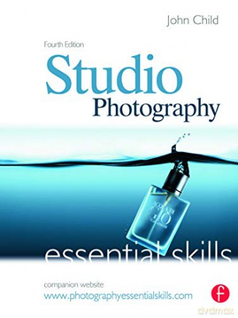 Studio Photography Essential Skills - John Child [KSIĄŻKA]