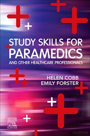 Study Skills For Paramedics - Helen Cobb [KSIĄŻKA]
