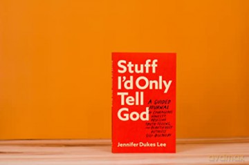 Stuff Id Only Tell God - Jennifer Dukes Lee [KSIĄŻKA]