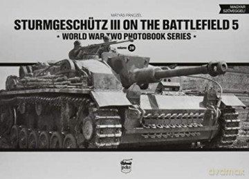 Sturmgeschtz Iii On The Battlefield 5 [KSIĄŻKA]