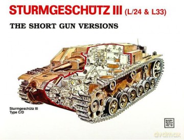 Sturmgeschtz Iii Short Gun Versions - Horst Scheibert [KSIĄŻKA]