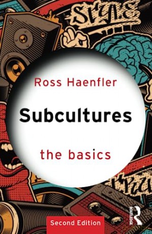 Subcultures The Basics - Ross Haenfler [KSIĄŻKA]