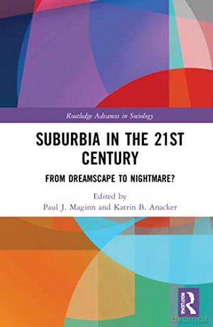 Suburbia In The 21st Century - Paul Maginn [KSIĄŻKA]