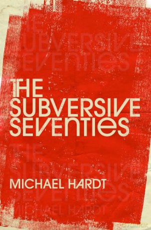 Subversive Seventies - Michael Hardt [KSIĄŻKA]