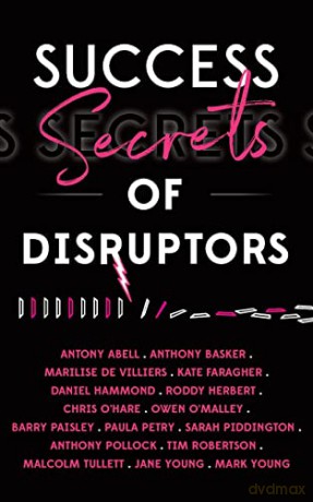 Success Secrets Of Disruptors - Mindy Gibbons-Klein [KSIĄŻKA]