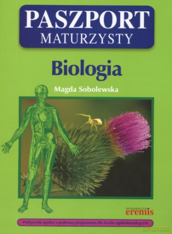 Paszport Maturzysty Biologia - Sobolewska M. [KSIĄŻKA]