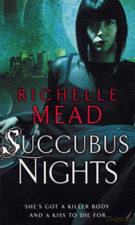Succubus Nights - Richelle Mead [KSIĄŻKA]