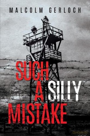 Such A Silly Mistake - Malcolm Gerloch [KSIĄŻKA]