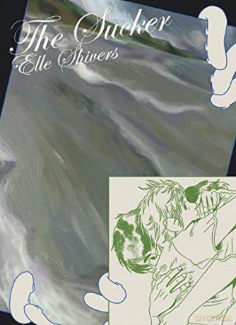 Sucker The - Elle Shivers [KSIĄŻKA]