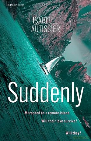 Suddenly - Isabelle Autissier [KSIĄŻKA]