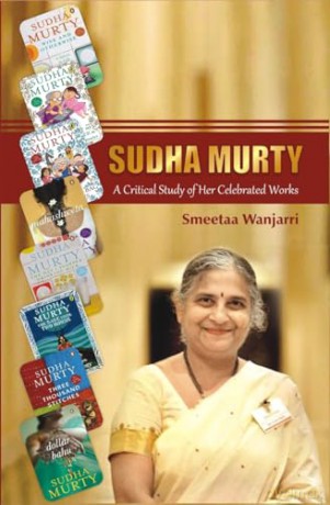 Sudha Murtya Critical Study Of Her Celeb [KSIĄŻKA]