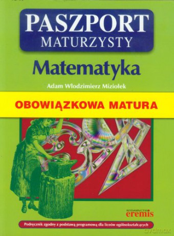 Paszport Maturzysty Matem.Obowiązkowa Matura - Miziołek [KSIĄŻKA]