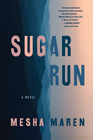 Sugar Run - Mesha Maren [KSIĄŻKA]