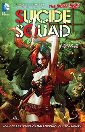 Suicide Squad Tp Vol 01 Kicked In The T - Glass [KSIĄŻKA]