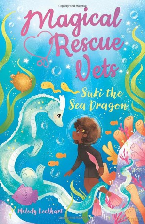 Suki The Sea Dragon - Melody Lockhart [KSIĄŻKA]