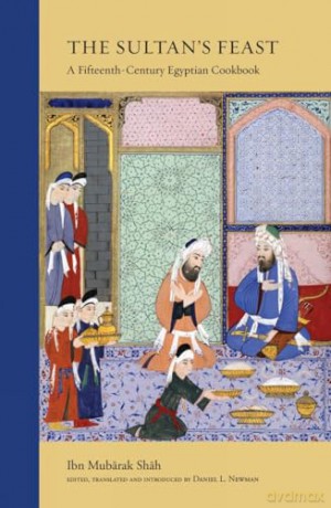 Sultans Feast - Ibn Mubarak Shah [KSIĄŻKA]
