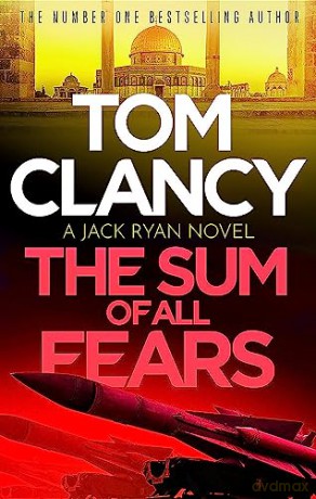 Sum Of All Fears - Tom Clancy [KSIĄŻKA]