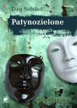Patynozielone! - Dag Solstad [KSIĄŻKA]