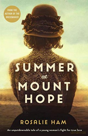 Summer At Mount Hope - Rosalie Ham [KSIĄŻKA]
