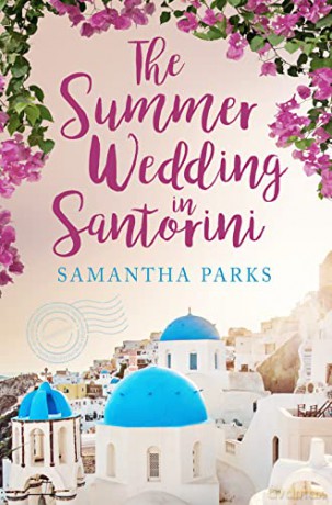 Summer Wedding In Santorini - Samantha Parks [KSIĄŻKA]