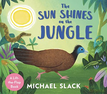 Sun Shines On The Jungle - Michael Slack [KSIĄŻKA]