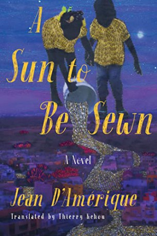 Sun To Be Sewn - Jean D'amerique [KSIĄŻKA]