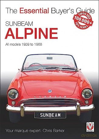 Sunbeam Alpine All Models 1959-1968 - Chris Barker [KSIĄŻKA]