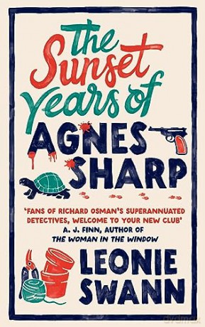 Sunset Years Of Agnes Sharp - Leonie Swann [KSIĄŻKA]