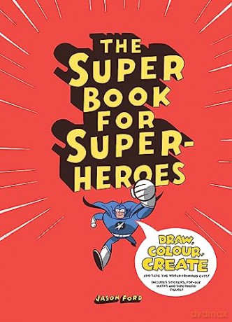 Super Book For Super Heroes - Jason Ford [KSIĄŻKA]