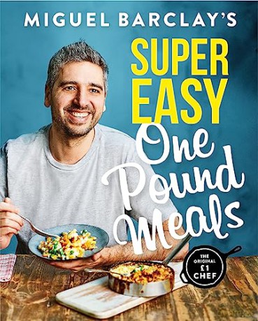 Super Easy One Pound Meals - Miguel Barclay [KSIĄŻKA]