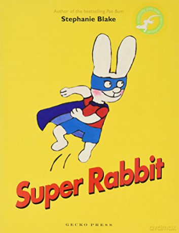 Super Rabbit - Stephanie Blake [KSIĄŻKA]