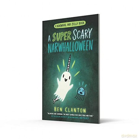 Super Scary Narwhalloween - Ben Clanton [KSIĄŻKA]