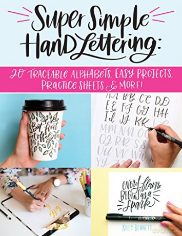 Super Simple Hand Lettering - Kiley Bennett [KSIĄŻKA]