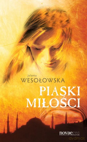 Piaski Miłości - Wesołowska J. [KSIĄŻKA]