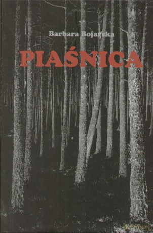 Piaśnica - Bojarska Barbara [KSIĄŻKA]