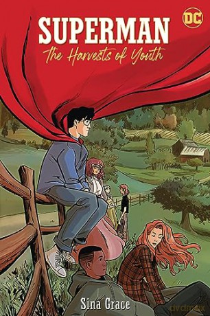 Superman The Harvests Of Youth - Sina Grace [KSIĄŻKA]