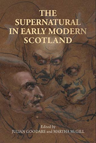 Supernatural In Early Modern Scotland - Julian Goodare [KSIĄŻKA]