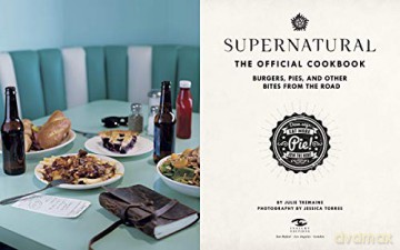 Supernatural The Official Cookbook - Julie Tremaine [KSIĄŻKA]