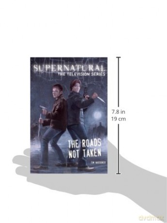 Supernatural:Tv Series:Roads Not Taken - Tim Waggoner [KSIĄŻKA]